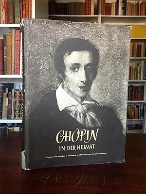 Bild des Verkufers fr Chopin in der Heimat. Urkunden und Andenken. zum Verkauf von Antiquariat Seibold