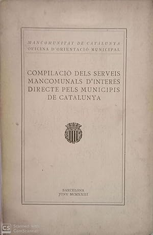 Seller image for Compilaci dels serveis mancomunals d'inters directe pels municipis de muntanya for sale by Llibres Capra