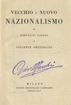 Bild des Verkufers fr Vecchio e nuovo nazionalismo zum Verkauf von Ardengo Studio Bibliografico