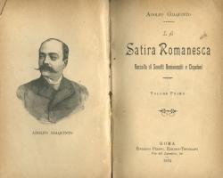 Imagen del vendedor de La Satira Romanesca. Raccolta di Sonetti Romaneschi e Cispatani. Volume primo e secondo a la venta por Ardengo Studio Bibliografico