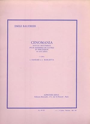 Cenomania Suite en 4 movements pour ensemble de cuivres et percussion en trois cahiers. 1er Cahie...