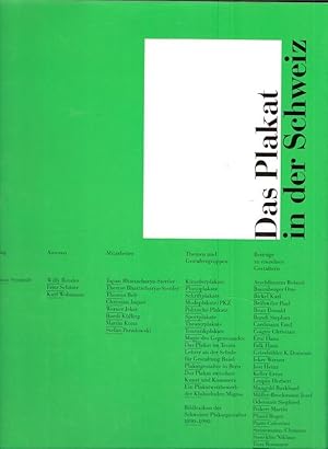 Das Plakat in der Schweiz. Mit 376 Kurzbiographien von Plakatgestalterinnen und Plakatgestaltern.