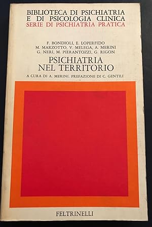 PSICHIATRIA NEL TERRITORIO A cura di A. Merini, prefazione di C. Gentili