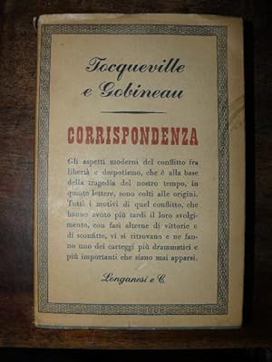 Corrispondenza fra Alexis de Tocqueville e Arthur de Gobineau. Con introduzione e note di Micheli...