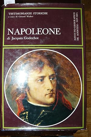 Napoleone. Testimonianze storiche a cura di Gerard Walter