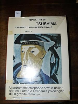 Tsushima. Il romanzo di una guerra navale.