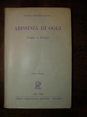 Abissinia di oggi (viaggio in Etiopia). Quinta edizione.