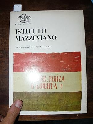 Istituto Mazziniano. Catalogo dei documenti esposti.