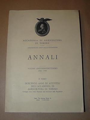 Accademia di Agricoltura di Torino. Duecentesimo anno dalla fondazione. Annali. Volume centoventi...