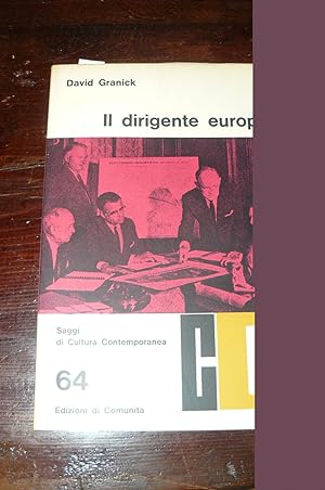 Il dirigente europeo. Traduzione dall'inglese di Ettore Capriolo
