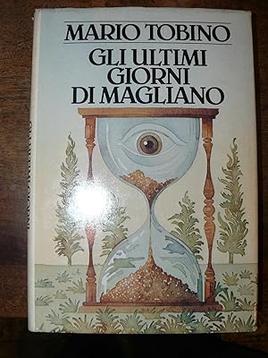 Gli ultimi giorni di Magliano