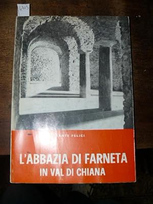 L'abbazia di Farneta in Val di Chiana