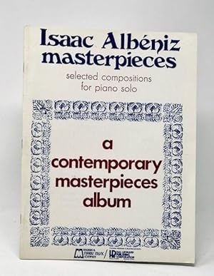 Isaac Albeniz Masterpieces Selected Compositions for Piano Solo