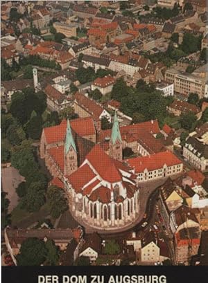 Imagen del vendedor de Der Dom zu Augsburg. [Norbert Lieb ; Werner Schnell. Fotos: Gregor Peda] / Kleine Kunstfhrer ; Nr. 64 a la venta por Schrmann und Kiewning GbR