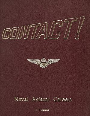 Imagen del vendedor de Contact! Careers of U S Naval Aviators Assigned Numbers 1 to 2000 a la venta por Cher Bibler