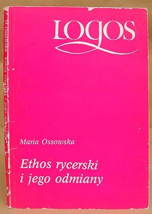 Seller image for Ethos Rycerski I Jego Odmiany for sale by Eastleach Books