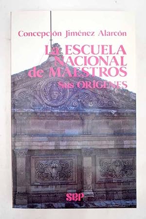 Seller image for La escuela nacional de maestros for sale by Alcan Libros