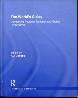 The World's Cities: Contrasting Regional, National, and Global Perspectives (The Metropolis and M...