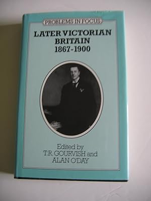 Seller image for Later Victorian Britain 1867-1900 for sale by Empire Books