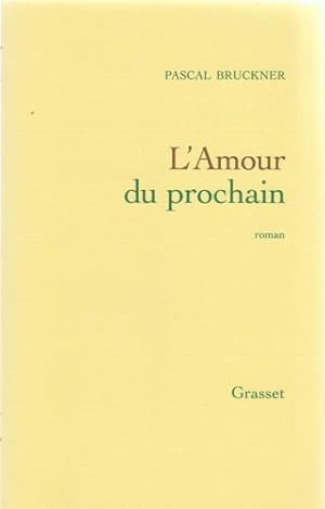 Seller image for L'amour du prochain for sale by Livres Norrois