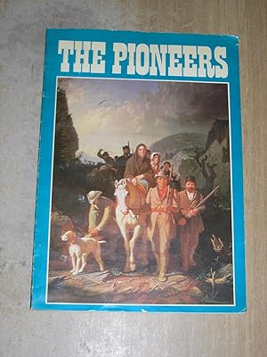 Seller image for The Pioneers Images Of The Frontier for sale by Neo Books