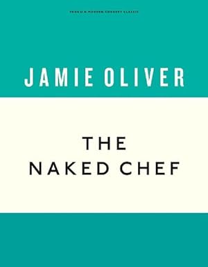 Seller image for The Naked Chef (Hardcover) for sale by Grand Eagle Retail