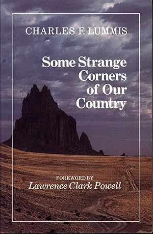 Image du vendeur pour Some Strange Corners of Our Country: The Wonderland of the Southwest mis en vente par Back of Beyond Books WH