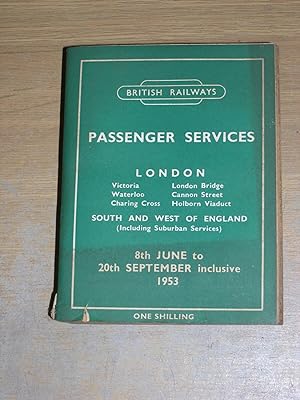 British Railway Passenger Services London 8th June to 20th September 1953