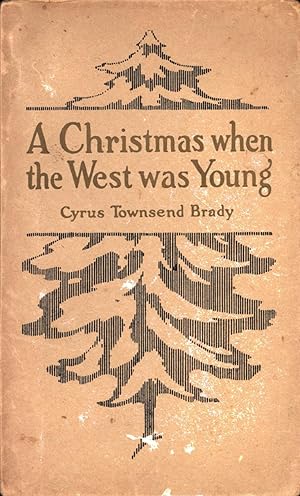 Imagen del vendedor de Christmas When the West was Young a la venta por Back of Beyond Books WH