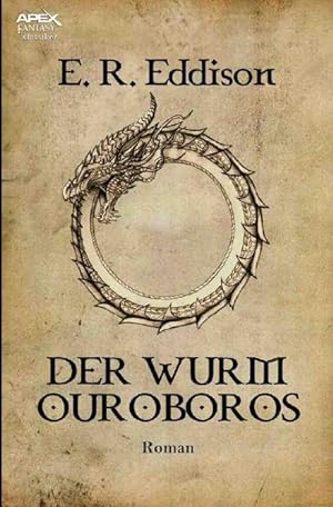 Bild des Verkufers fr DER WURM OUROBOROS : Der Fantasy-Klassiker! zum Verkauf von AHA-BUCH GmbH