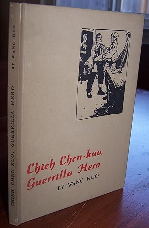 Seller image for Chieh Chen-Kuo, Guerrilla Hero for sale by Recycled