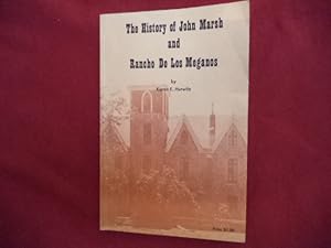Imagen del vendedor de The History of John Marsh and Rancho de Los Meganos. Contra Costa County. a la venta por BookMine