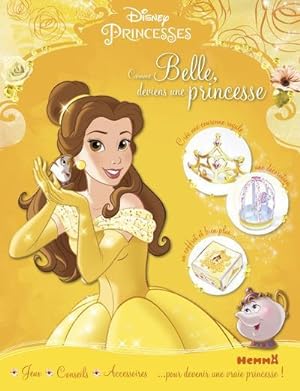 Disney Princesses ; comme Belle, deviens une princesse
