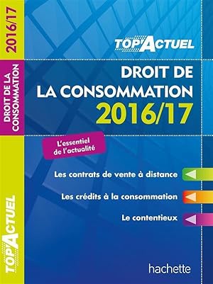 Image du vendeur pour top'actuel ; droit du consommateur (dition 2016/2017) mis en vente par Chapitre.com : livres et presse ancienne