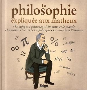 Bild des Verkufers fr la philosophie explique aux matheux zum Verkauf von Chapitre.com : livres et presse ancienne