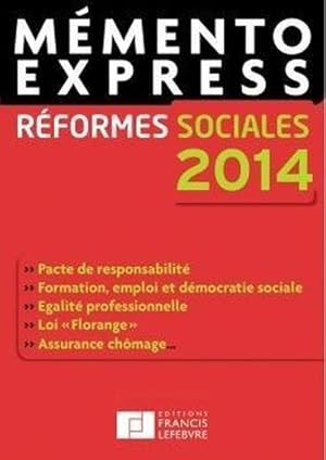MEMENTO EXPRESS ; réformes sociales 2014