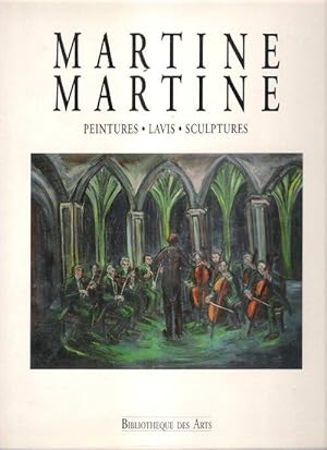 Image du vendeur pour Martine Martine : Peintures - Lavis - Sculptures mis en vente par Au vert paradis du livre