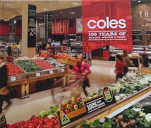 Seller image for Coles 100 Years Of Quality, Service & Value. for sale by Banfield House Booksellers