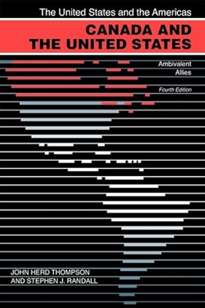 Immagine del venditore per Canada and the United States : Ambivalent Allies venduto da GreatBookPrices