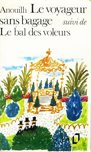 Seller image for Le voyageur sans bagage suivi de Le Bal des voleurs for sale by Livreavous