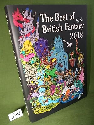 Seller image for THE BEST OF BRITISH FANTASY 2018 (Signed Numbered Limited) for sale by Jeff 'n' Joys Quality Books