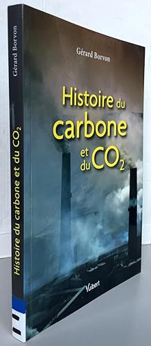 Bild des Verkufers fr Histoire du carbone et du CO2 zum Verkauf von Librairie Thot