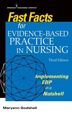 Seller image for Fast Facts for Evidence-Based Practice in Nursing, Third Edition (Paperback or Softback) for sale by BargainBookStores
