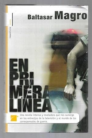 Imagen del vendedor de EN PRIMERA LINEA a la venta por Desvn del Libro / Desvan del Libro, SL