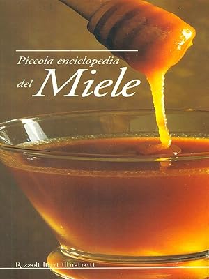 Image du vendeur pour Piccola enciclopedia del miele mis en vente par Librodifaccia
