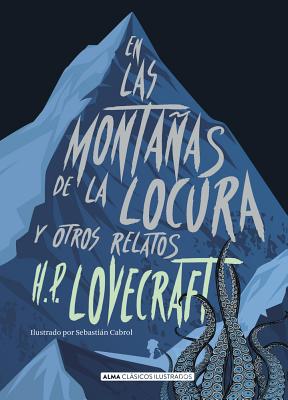 Image du vendeur pour En Las Monta�as de la Locura: Y Otros Relatos (Hardback or Cased Book) mis en vente par BargainBookStores