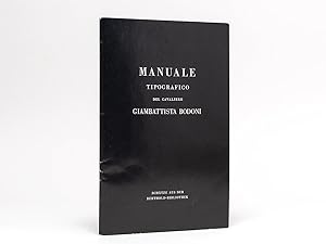 Manuale Tipografico del Cavaliere Giambattista Bodoni. Schätze aus der Berthold-Bibliothek.