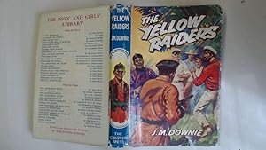 Seller image for The Yellow Raiders for sale by Goldstone Rare Books
