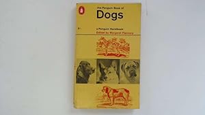 Seller image for The Penguin book of dogs (Penguin handbooks) for sale by Goldstone Rare Books