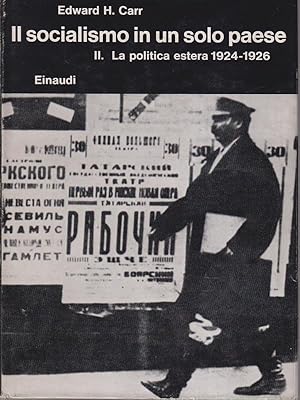 Bild des Verkufers fr Il Socialismo in un solo paese II. La politica estera 1924-1926 zum Verkauf von Librodifaccia